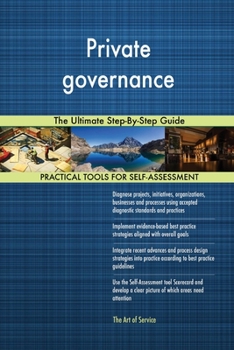 Paperback Private governance The Ultimate Step-By-Step Guide Book