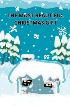 Paperback The Most Beautiful Christmas Gift Book