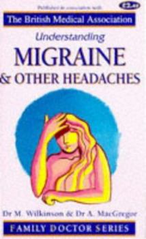 Paperback Understanding Migraine and Other Headaches Book