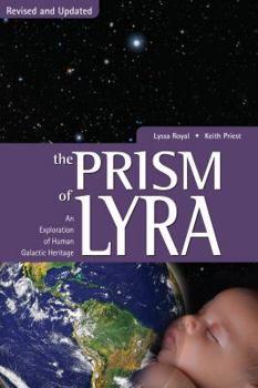 Paperback Prism of Lyra: An Exploration of Human Galactic Heritage Book