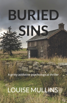 Paperback Buried Sins: A gritty addictive psychological thriller Book