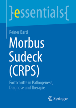 Paperback Morbus Sudeck (Crps): Fortschritte in Pathogenese, Diagnose Und Therapie [German] Book