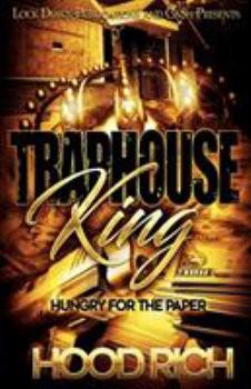 Paperback Traphouse King: Hungry for the Paper Book