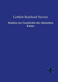 Paperback Studien zur Geschichte der römischen Kaiser [German] Book