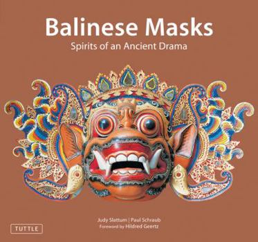 Hardcover Balinese Masks: Spirits of an Ancient Drama Book