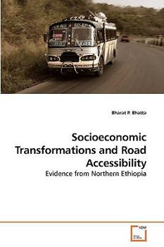 Paperback Socioeconomic Transformations and Road Accessibility Book