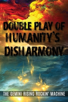 Paperback Double Play Of Humanity's Disharmony Book