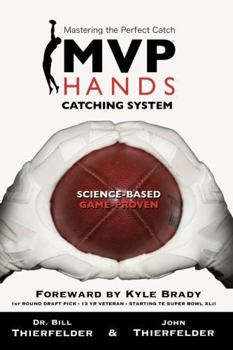 Paperback MVP Hands Catching System: Science-Based. Game-Proven. Book