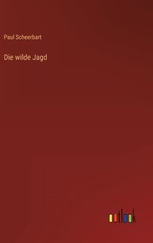 Hardcover Die wilde Jagd [German] Book