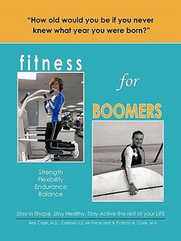 Paperback Fitness for Boomers: Strength Flexibility Endurance Balance Book