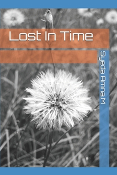 Paperback Lost In Time: Book 1 of Once Upon A Time Series Book