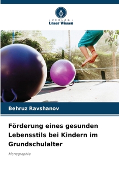 Paperback Förderung eines gesunden Lebensstils bei Kindern im Grundschulalter [German] Book