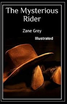 The Mysterious Rider Illustrated