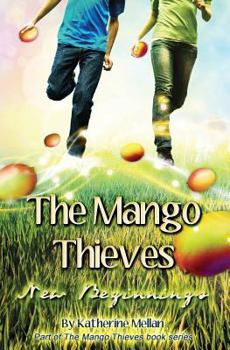 Paperback The Mango Thieves: New Beginnings Book