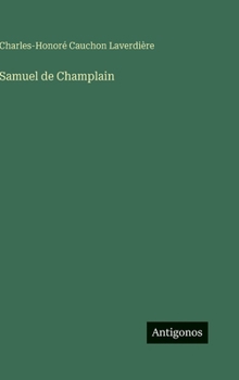 Samuel de Champlain (French Edition)