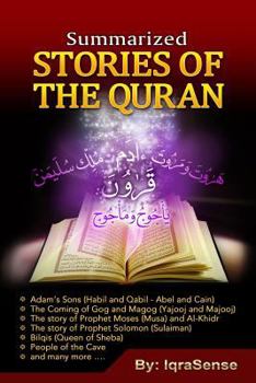 Paperback Summarized Stories of the Quran: Based on the Narrations of Ibn Al-Kathir Book