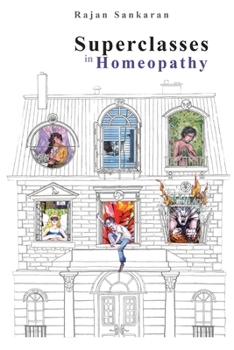 Paperback Superclasses in Homeopathy Book