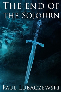 Paperback The End of the Sojourn Book