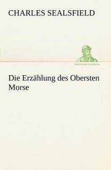 Paperback Die Erzahlung Des Obersten Morse [German] Book