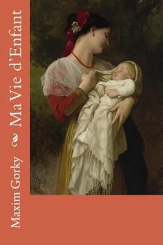 Paperback Ma Vie d'Enfant [French] Book