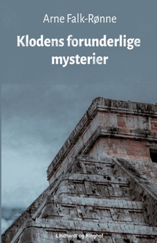 Paperback Klodens forunderlige mysterier [Danish] Book