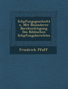 Schöpfungsgeschichte, mit besonderer Berücksichtigung des biblischen Schöpfungsberichtes
