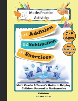 Paperback Maths Practice Activities: Addition Subtraction Exercices; Math Coach: A Parent's Guide to Helping Children Succeed in Mathematics: Preschool Mat Book