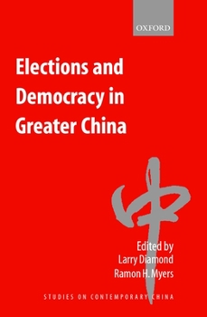 Paperback Elections and Democracy in Greater China Book