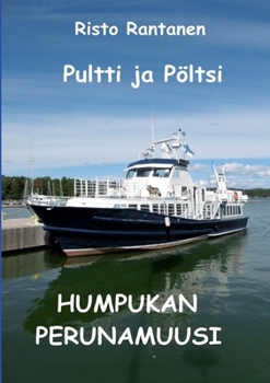 Paperback Pultti ja Pöltsi Humpukan perunamuusi [Finnish] Book