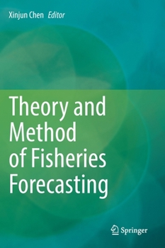 Hardcover Theory and Method of Fisheries Forecasting Book