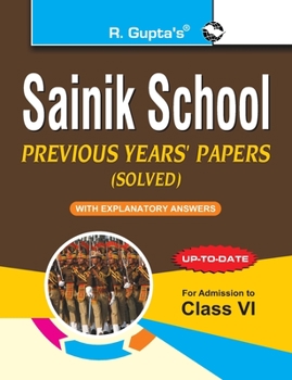 Paperback Sainik School: Previous Years' Papers (Solved) For (6th) Class VI Book