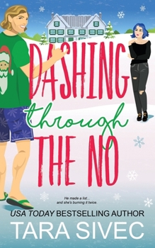 Dashing Through the No - Book #3 of the Summersweet Island