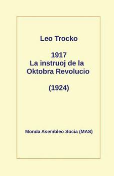 Paperback 1917 La Instruoj de la Oktobro: (1924) [Esperanto] Book