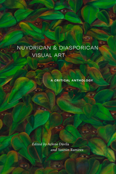 Paperback Nuyorican and Diasporican Visual Art: A Critical Anthology Book