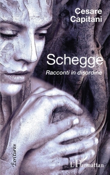 Paperback Schegge: Racconti in disordine [Italian] Book