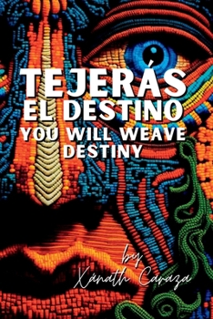 Paperback Tejerás el destino / You Will Weave Destiny Book