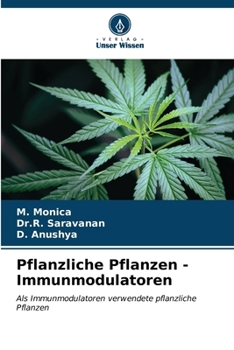 Pflanzliche Pflanzen -Immunmodulatoren (German Edition)