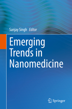 Hardcover Emerging Trends in Nanomedicine Book