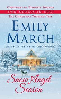Mass Market Paperback Snow Angel Season: Christmas in Eternity Springs, Christmas Wishing Tree Book
