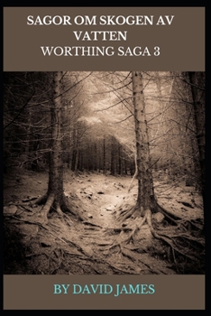 Paperback Sagor Om Skogen AV Vatten (Worthing Saga 3) [Swedish] Book