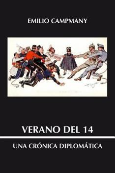 Paperback Verano del 14: Una crónica diplomatica [Spanish] Book