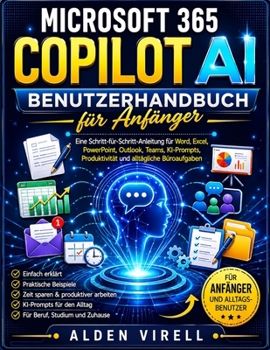 Paperback Microsoft 365 Copilot AIBenutzerhandbuch für Anfänger [German] Book