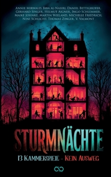 Paperback Sturmnächte: 14 Kammerspiele - Kein Ausweg [German] Book