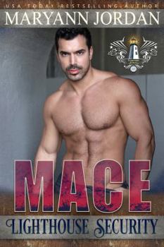 Mace - Book #1 of the Lighthouse Security Investigations