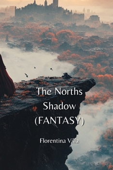 Paperback The Norths Shadow (FANTASY) Book