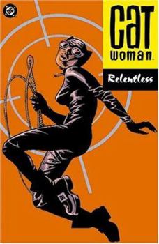 Catwoman Vol. 3: Relentless (Batman) - Book  of the Catwoman: Miniseries