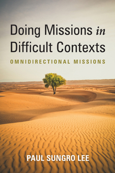 Paperback Doing Missions in Difficult Contexts: Omnidirectional Missions Book
