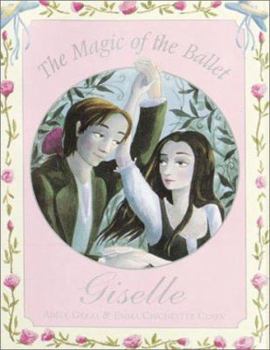 Hardcover The Magic of the Ballet: Giselle Book