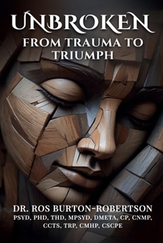 Paperback Unbroken: From Trauma to Triumph Book