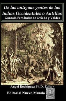 Paperback De las antiguas gentes de las Indias Occidentales o Antillas, [Spanish] Book